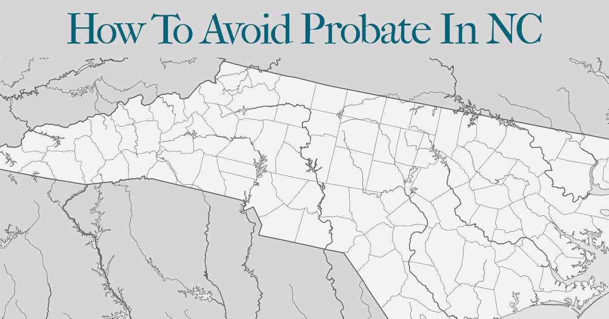 How to Avoid Probate in North Carolina