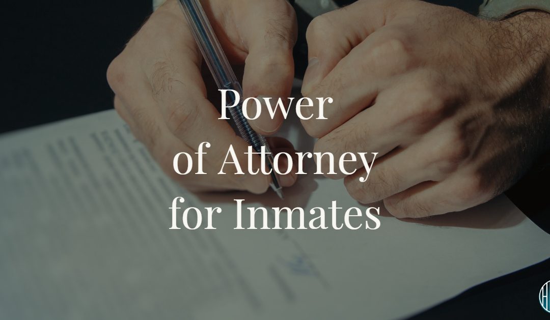 Power of Attorney for Inamates