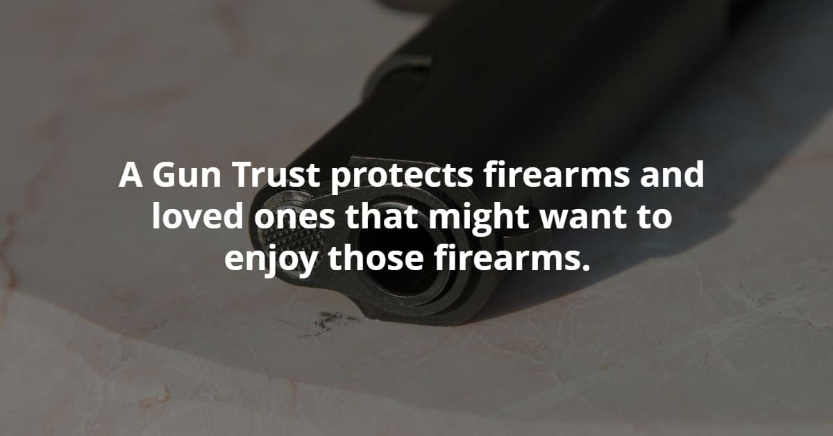 Gun Trust