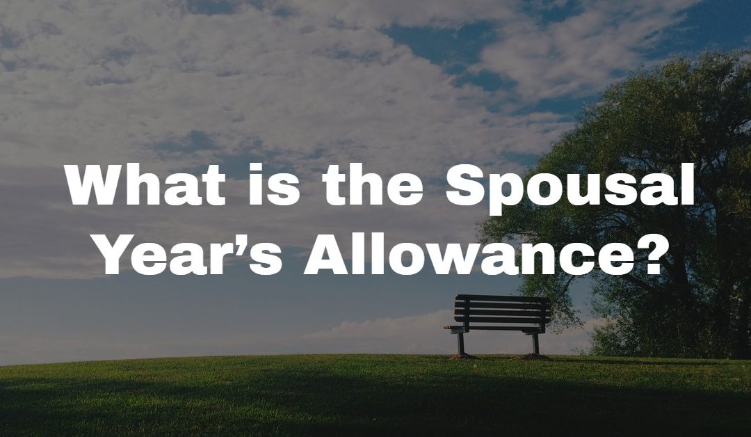 Spousal Year’s Allowance