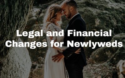 Changes and Estate Planning for Newlyweds