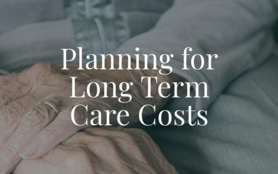 Planning for Long Term Care Costs