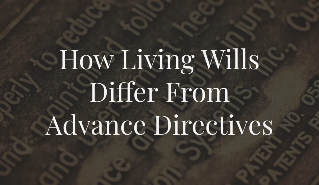 How Living Wills Differ from Advance Directives