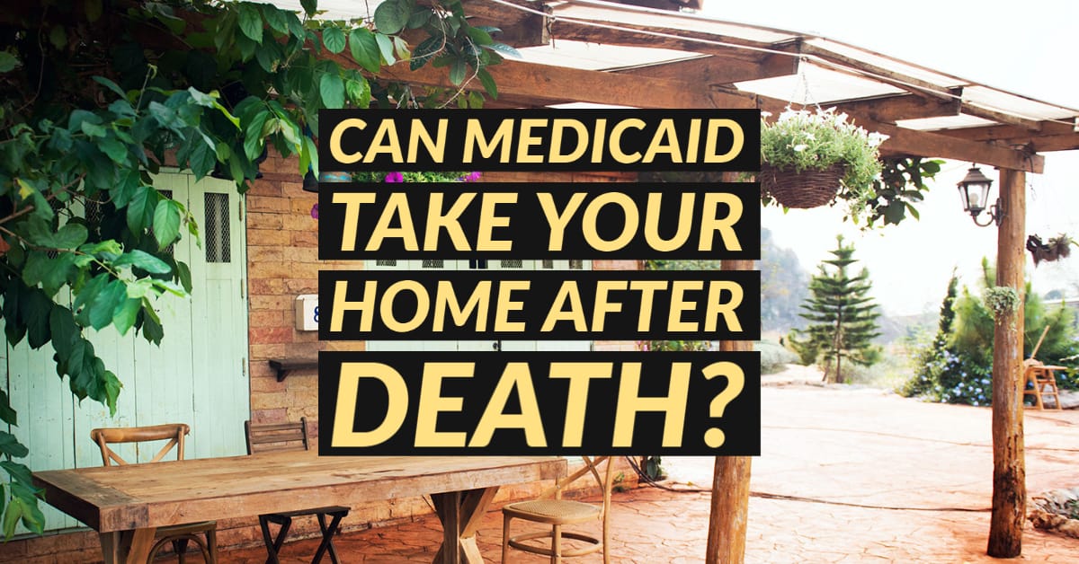 Can Medicaid Take Your Home After Death? - Hopler, Wilms, and Hanna