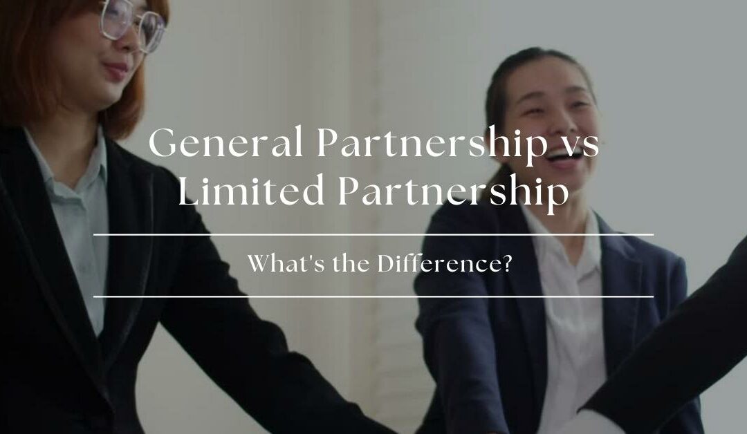 General Partnership vs Limited Partnership