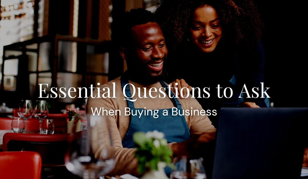 Essential Questions to Ask When Buying a Business