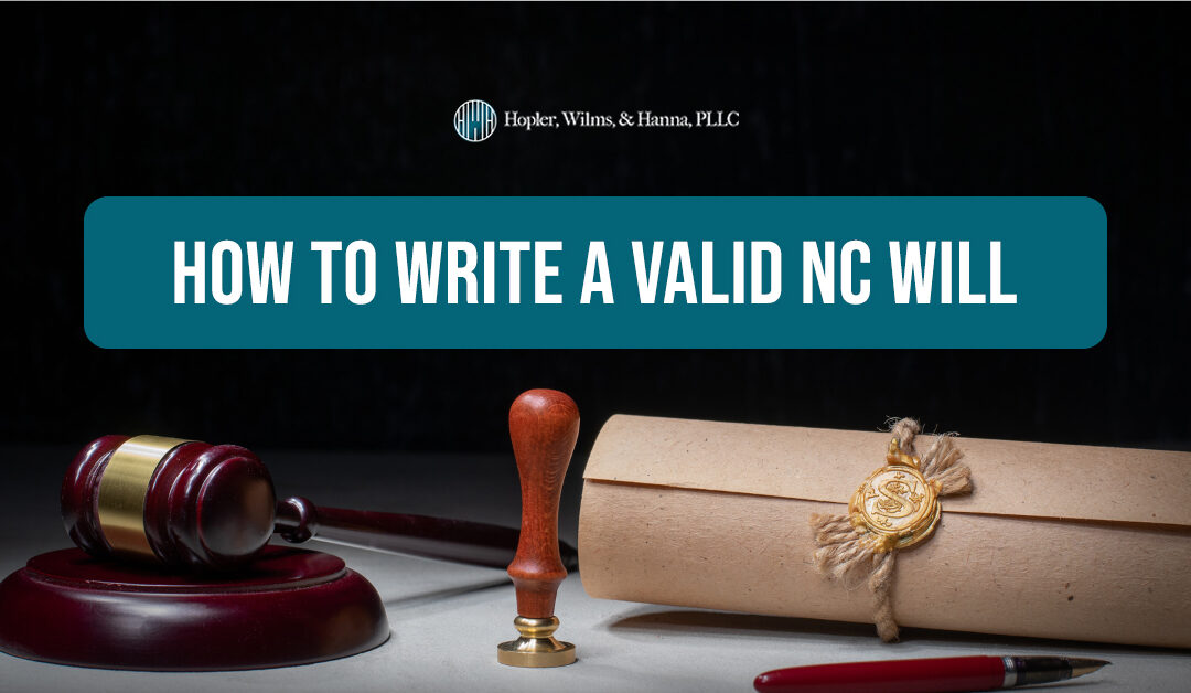How to Write a Valid NC Will