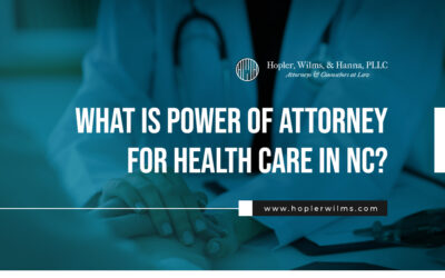 What is Power of Attorney for Health Care in NC?