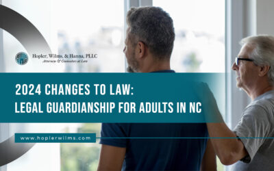 2024 Changes to Legal Guardianship for Adults in North Carolina