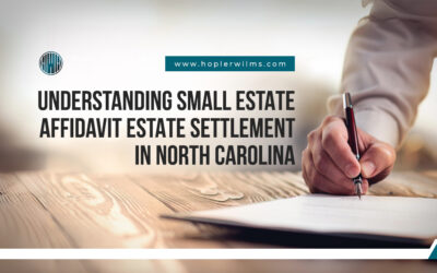 Understanding Small Estate Affidavit Settlement in NC