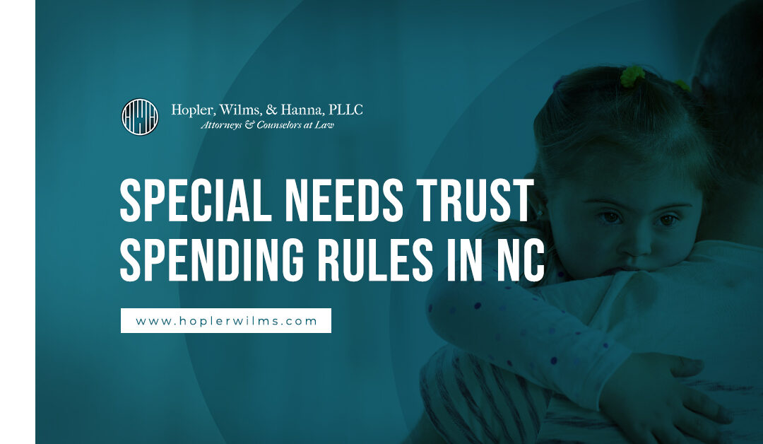 Special Needs Trust Spending Rules