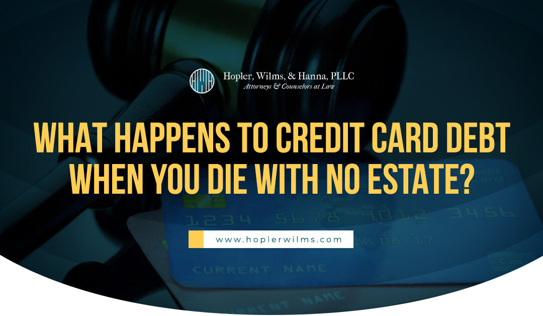 what happens to credit card debt when you die with no estate