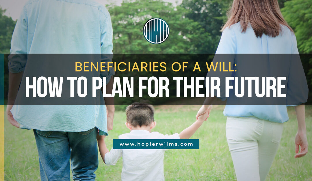 beneficiaries of a will