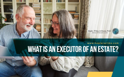 What is an Executor of an Estate?