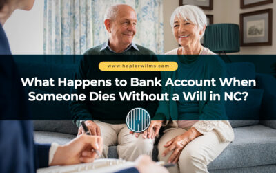 What Happens to Bank Account When Someone Dies Without a Will in NC?