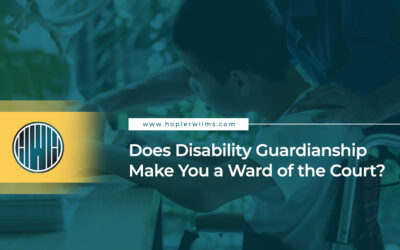 Does Disability Guardianship Make You a Ward of the Court?